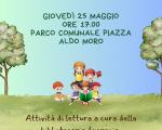 25 maggio 2023 Letture al Parco per bambini da 3 a 6 anni in Piazza "Aldo Moro"