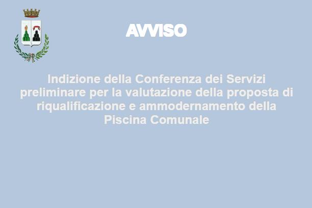 Indizione della Conferenza dei Servizi preliminare per la valutazione della proposta di riqualificazione e ammodernamento della Piscina Comunale