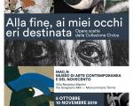 5 ottobre 2019: Inaugurazione mostra "Alla fine, ai miei occhi eri destinata" e performance teatrale al Mac,n