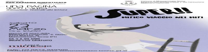 23 marzo 2019 â€œSuper! Mitico viaggio nei miti!â€ in Biblioteca