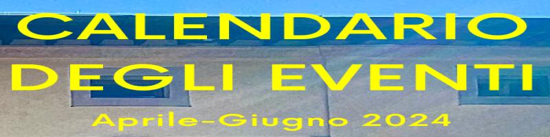 Eventi da aprile a giugno 2024 in Biblioteca