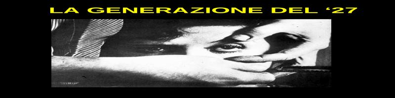 Tra poesia e musica Â“LA GENERAZIONE DEL Â‘27Â” I grandi poeti amici di  GarcÃ­a Lorca: 7 marzo 2018 in biblioteca