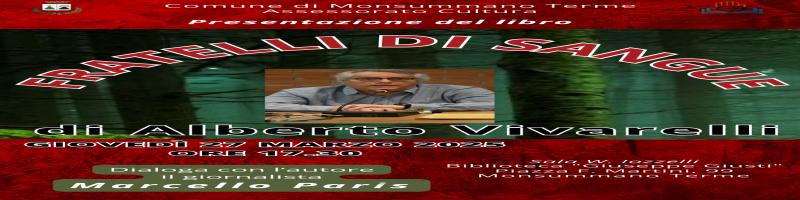 27 marzo 2025 Presentazione libro "FRATELLI DI SANGUE" in Biblioteca