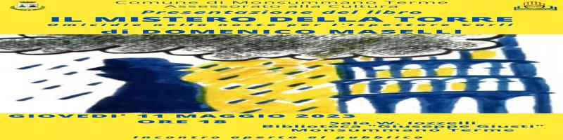 11 maggio 2023 Presentazione libro "IL MISTERO DELLA TORRE" in Biblioteca