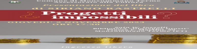 2 novembre 2023 Presentazione libro "PROGETTI IMPOSSIBILI? in Biblioteca