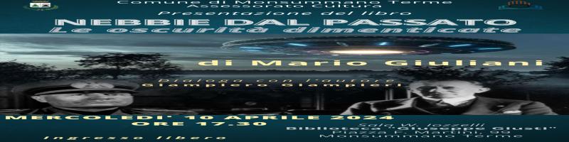 10 aprile 2024 Presentazione libro "NEBBIE DAL PASSATO" in Biblioteca