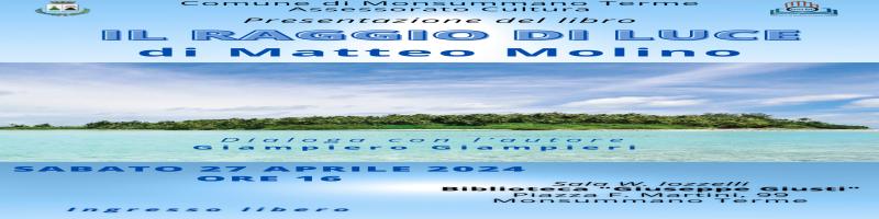27 aprile 2024 Presentazione libro "IL RAGGIO DI LUCE" in Biblioteca