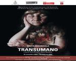 Dal 18 novembre al 18 febbraio Mostra "TRANSUMANO" al Mac,n